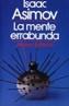 MENTE ERRABUNDA, LA | 9788420602820 | ASIMOV, ISAAC | Cooperativa Cultural Rocaguinarda