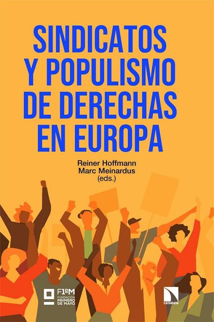 SINDICATOS Y POPULISMO DE DERECHAS EN EUROPA | 9788410676190 | HOFFMANN, REINER/MEINARDUS, MARC | Cooperativa Cultural Rocaguinarda