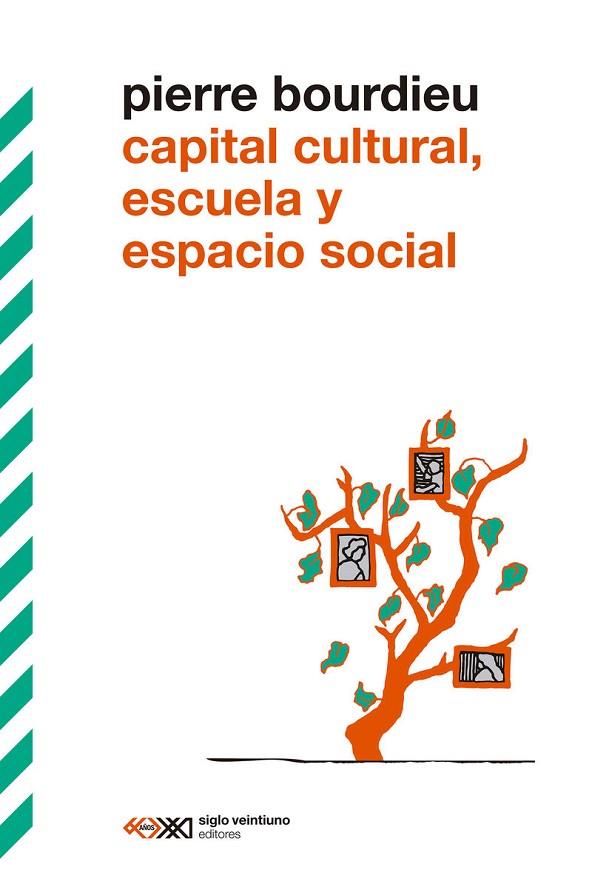 CAPITAL CULTURAL, ESCUELA Y ESPACIO SOCIAL | 9788432321931 | BOURDIEU, PIERRE | Cooperativa Cultural Rocaguinarda