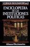 ENCICLOPEDIA DE LAS INSTITUCIONES POLITICAS | 9788420652382 | ANONIMAS Y COLECTIVAS | Cooperativa Cultural Rocaguinarda