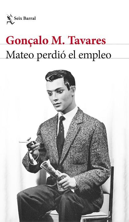 MATEO PERDIÓ EL EMPLEO | 9788432241956 | TAVARES, GONÇALO M. | Cooperativa Cultural Rocaguinarda