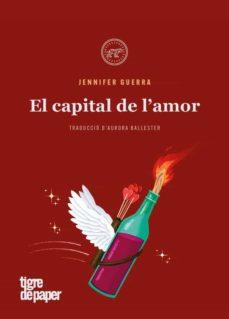 CAPITAL DE LAMOR, EL | 9788418705410 | GUERRA, JENNIFER | Cooperativa Cultural Rocaguinarda