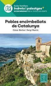 POBLES ENCIMBELLATS DE CATALUNYA | 9788480908986 | BARBA, CESAR/RAMIS, SERGI | Cooperativa Cultural Rocaguinarda