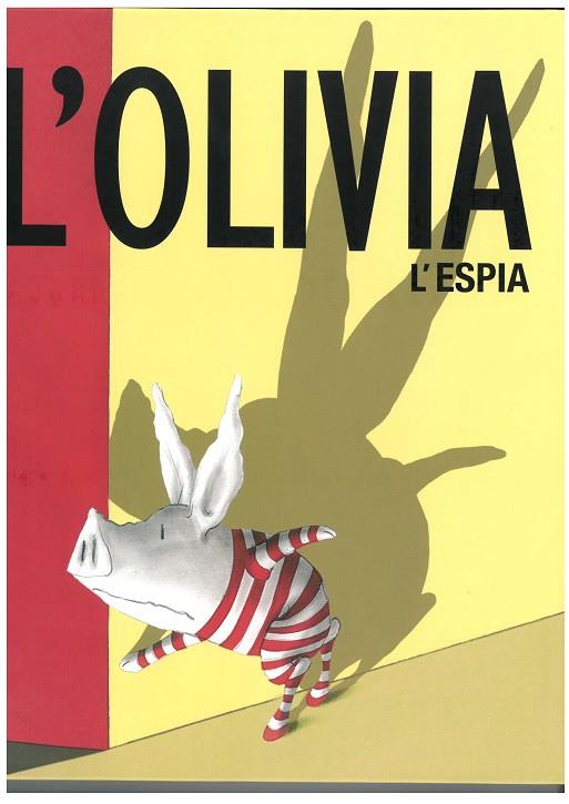 OLIVIA L'ESPIA, L' | 9788416394524 | FALCONER, IAN | Cooperativa Cultural Rocaguinarda