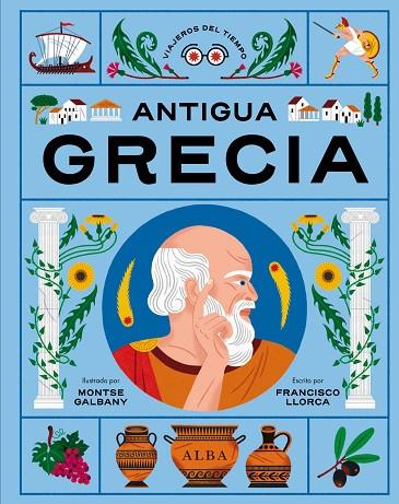 ANTIGUA GRECIA | 9788411780506 | LLORCA, FRANCISCO | Cooperativa Cultural Rocaguinarda