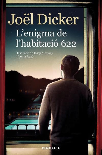 ENIGMA DE L'HABITACIÓ 622, L' | 9788418196157 | DICKER, JOËL | Cooperativa Cultural Rocaguinarda