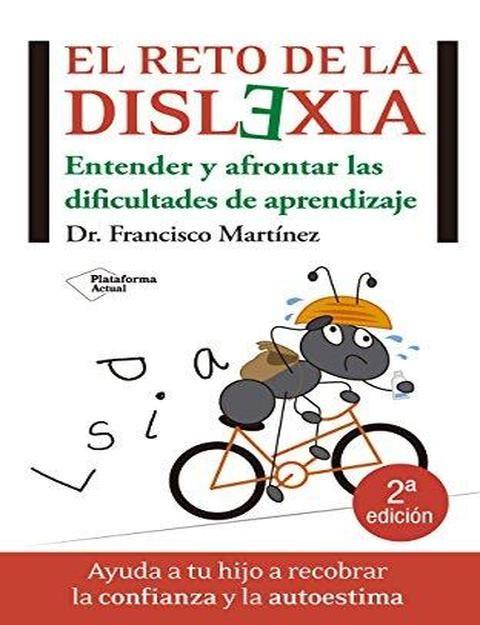 RETO DE LA DISLEXIA, EL | 9788415577003 | MARTÍNEZ GARCÍA, FRANCISCO | Cooperativa Cultural Rocaguinarda