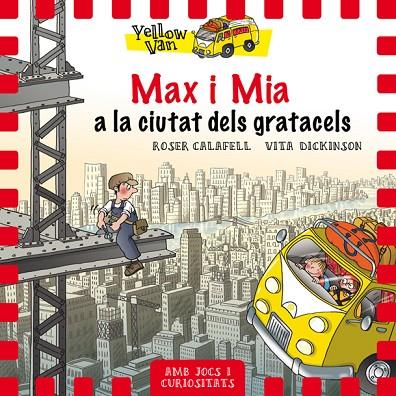 YELLOW VAN 11. MAX I MIA A LA CIUTAT DELS GRATACELS | 9788424662691 | Cooperativa Cultural Rocaguinarda