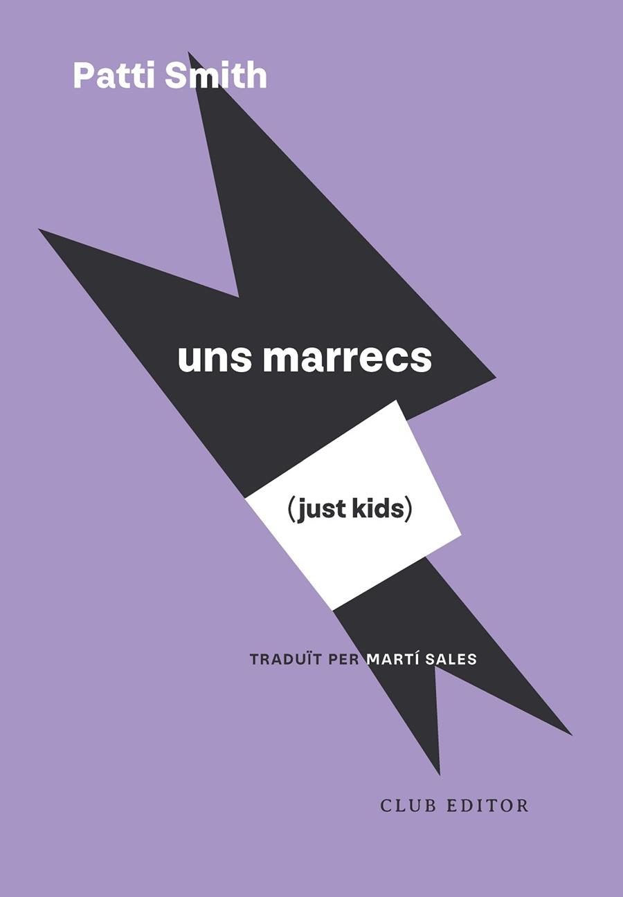 JUST KIDS (UNS MARRECS) | 9788473295246 | SMITH, PATTI | Cooperativa Cultural Rocaguinarda