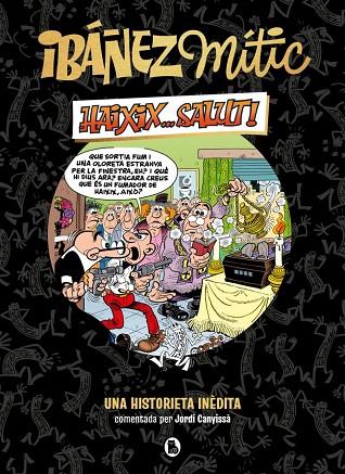 IBÁÑEZ MÍTIC 1 - HAIXIX... SALUT! | 9788402429858 | IBÁÑEZ, FRANCISCO | Cooperativa Cultural Rocaguinarda