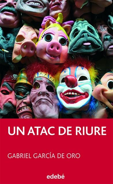 ATAC DE RIURE, UN | 9788423699971 | GARCÍA DE ORO,GABRIEL | Cooperativa Cultural Rocaguinarda