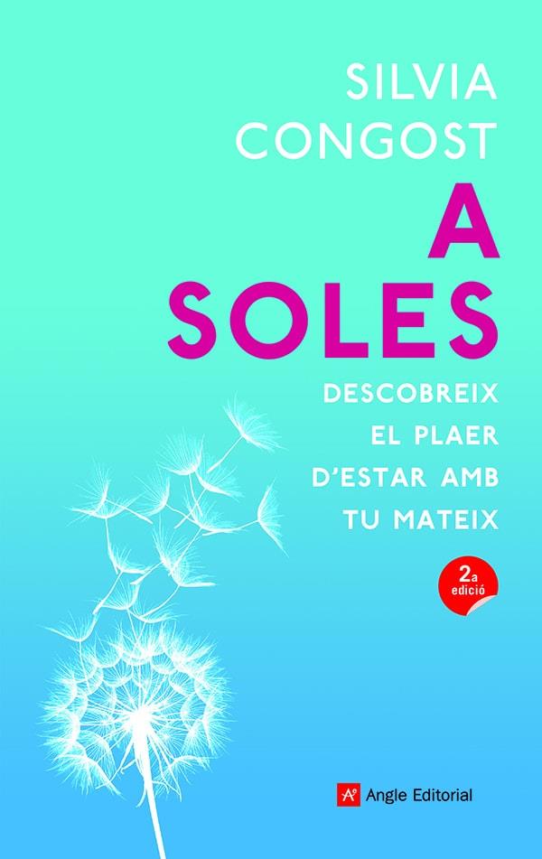 A SOLES | 9788419017352 | CONGOST PROVENSAL, SILVIA | Cooperativa Cultural Rocaguinarda