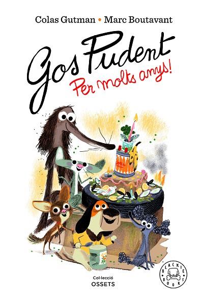 GOS PUDENT. PER MOLTS ANYS! | 9788418733550 | GUTMAN, COLAS | Cooperativa Cultural Rocaguinarda