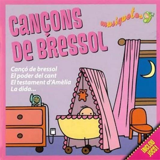 CANÇONS DE BRESSOL | 8436530420056 | MUSIQUETES | Cooperativa Cultural Rocaguinarda