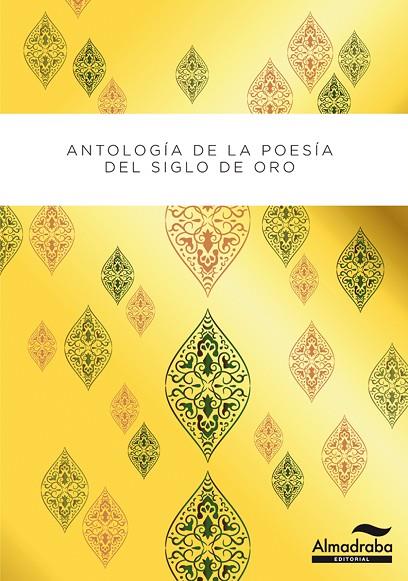 ANTOLOGÍA POÉTICA DEL SIGLO DE ORO | 9788483088760 | VARIOS AUTORES | Cooperativa Cultural Rocaguinarda