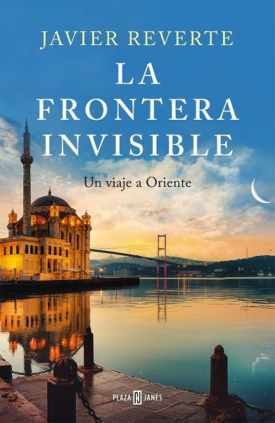 FRONTERA INVISIBLE, LA | 9788401027345 | REVERTE, JAVIER | Cooperativa Cultural Rocaguinarda