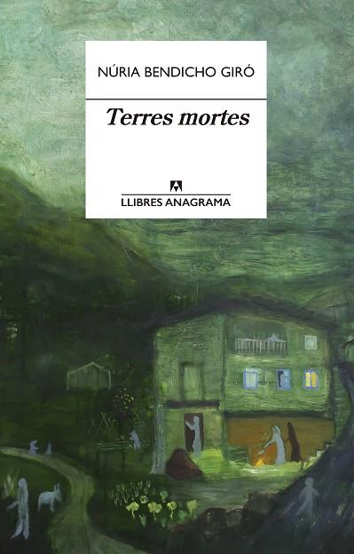 TERRES MORTES | 9788433915887 | BENDICHO GIRÓ, NÚRIA | Cooperativa Cultural Rocaguinarda