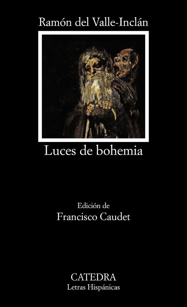 LUCES DE BOHEMIA | 9788437635064 | VALLE-INCLÁN, RAMÓN M.ª DEL | Cooperativa Cultural Rocaguinarda