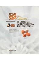 LIBRO DE LA REPOSTERIA TRADICIONAL | 9788496054042 | AVILA GRANADOS, JESUS | Cooperativa Cultural Rocaguinarda