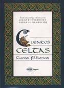 CUENTOS CELTAS. CUENTOS FOLKLORICOS | 9789501521795 | FONDEBRIDER, JORGE / GAMBOLINI, GERARDO | Cooperativa Cultural Rocaguinarda
