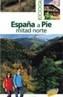 ESPAÑA A PIE MITAD NORTE | 9788481656978 | Cooperativa Cultural Rocaguinarda