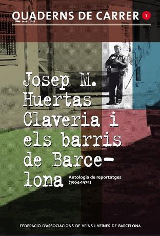 JOSEP M. HUERTAS CLAVERIA I ELS BARRIS DE BARCELONA | 9788499792125 | VARIOS AUTORES | Cooperativa Cultural Rocaguinarda