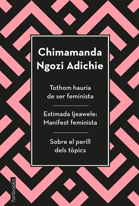 TOTHOM HAURIA DE SER FEMINISTA, ESTIMADA IJEAWELE I SOBRE EL PERILL DELS TÒPICS | 9788417515829 | NGOZI ADICHIE, CHIMAMANDA | Cooperativa Cultural Rocaguinarda