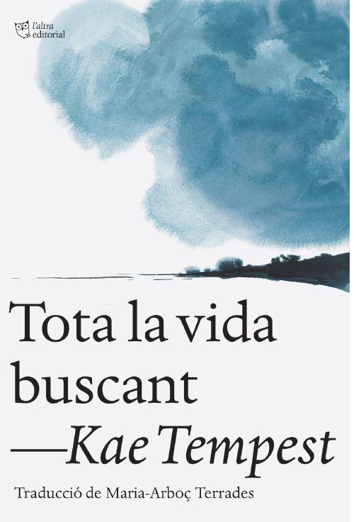 TOTA LA VIDA BUSCANT | 9791387672461 | TEMPEST, KAE | Cooperativa Cultural Rocaguinarda