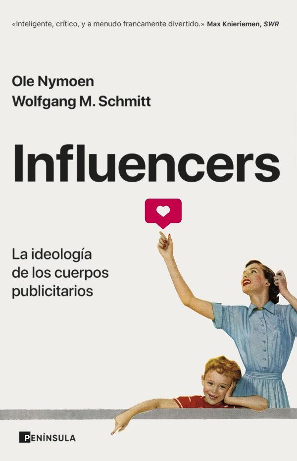 INFLUENCERS | 9788411000413 | NYMOEN, OLE/SCHMITT, WOLFGANG M. | Cooperativa Cultural Rocaguinarda