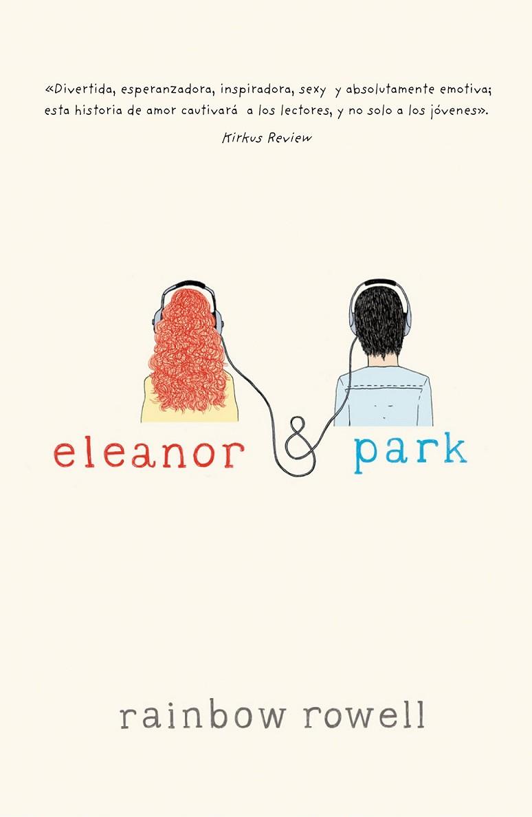 ELEANOR Y PARK | 9788420415703 | ROWELL, RAINBOW | Cooperativa Cultural Rocaguinarda