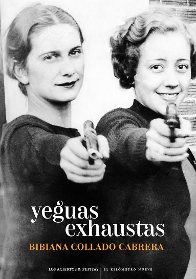 YEGUAS EXHAUSTAS | 9788418998263 | COLLADO CABRERA, BIBIANA | Cooperativa Cultural Rocaguinarda