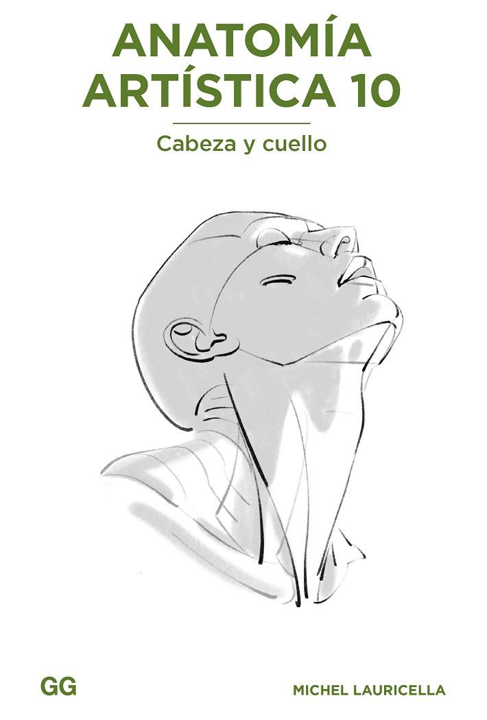 ANATOMÍA ARTÍSTICA 10 | 9788425235245 | LAURICELLA, MICHEL | Cooperativa Cultural Rocaguinarda