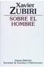 SOBRE EL HOMBRE | 9788420690353 | ZUBIRI, JAVIER | Cooperativa Cultural Rocaguinarda