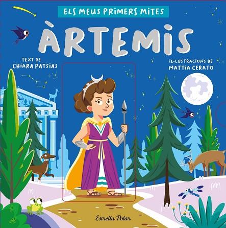 ÀRTEMIS. ELS MEUS PRIMERS MITES | 9788413892566 | PATSIAS, CHIARA/CERATO, MATTIA | Cooperativa Cultural Rocaguinarda