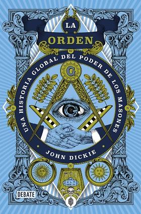ORDEN, LA | 9788418619250 | DICKIE, JOHN | Cooperativa Cultural Rocaguinarda