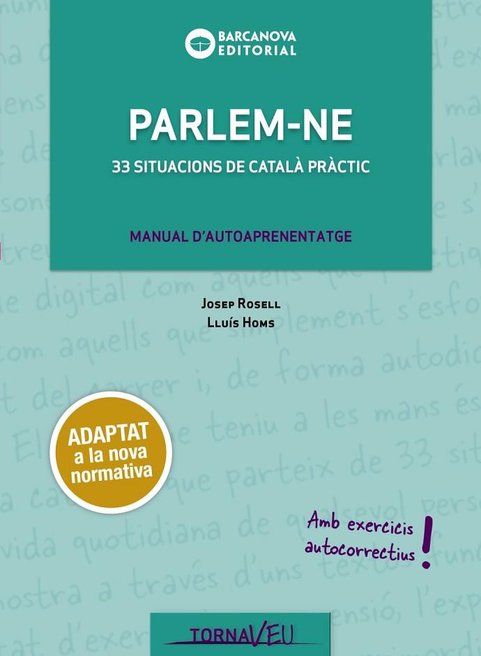 PARLEM-NE | 9788448949730 | ROSELL LAMORA, JOSEP/HOMS FRANCH, LLUÍS | Cooperativa Cultural Rocaguinarda