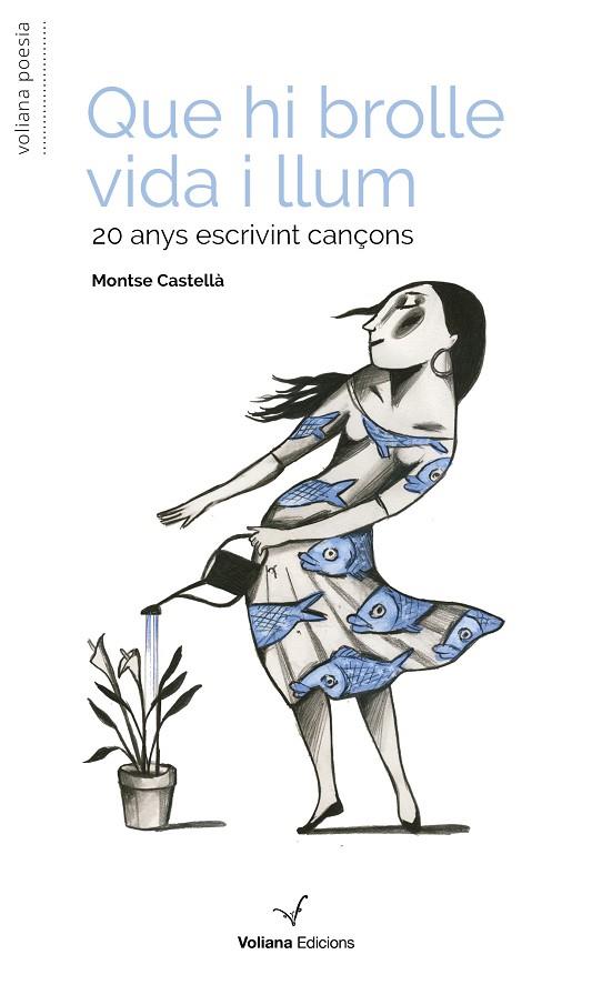 QUE HI BROLLE VIDA I LLUM | 9788412965445 | CASTELLÀ ESPUNY, MONTSE | Cooperativa Cultural Rocaguinarda