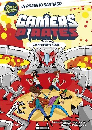 GAMERS PIRATES 4. DESAFIAMENT FINAL | 9788413897257 | SANTIAGO, ROBERTO/SANTOS MOLINA, EDUARDO DE LOS | Cooperativa Cultural Rocaguinarda