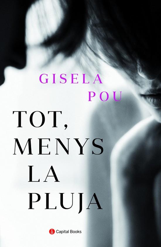 TOT, MENYS LA PLUJA | 9788494853272 | POU VALLS, GISELA | Cooperativa Cultural Rocaguinarda