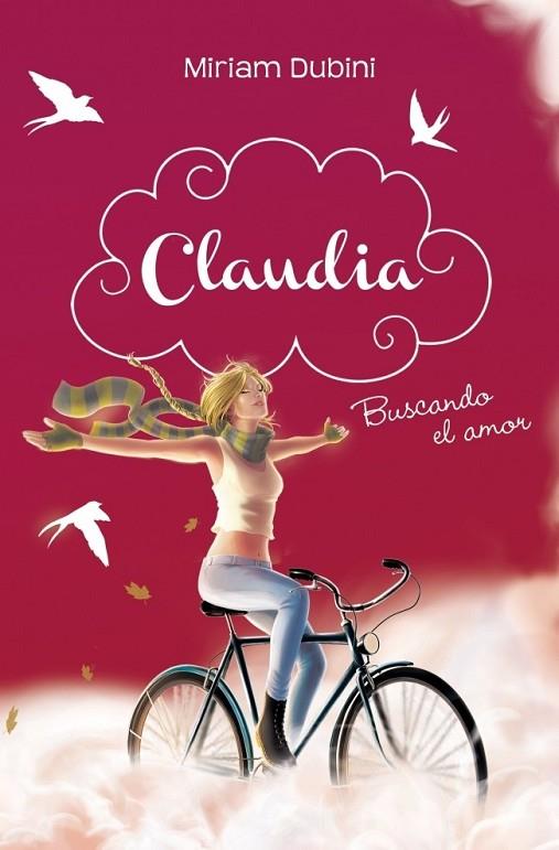 CLAUDIA 2. BUSCANDO EL AMOR | 9788490430095 | DUBINI,MIRIAM | Cooperativa Cultural Rocaguinarda