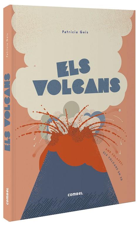 VOLCANS, ELS  | 9788491016502 | GEIS CONTI, PATRICIA | Cooperativa Cultural Rocaguinarda