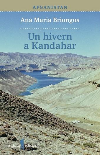 HIVERN A KANDAHAR, UN | 9788412977431 | BRIONGOS, ANA MARIA | Cooperativa Cultural Rocaguinarda