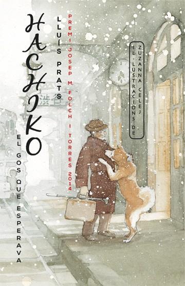 HACHIKO. EL GOS QUE ESPERAVA | 9788424655396 | PRATS MARTÍNEZ, LLUÍS | Cooperativa Cultural Rocaguinarda