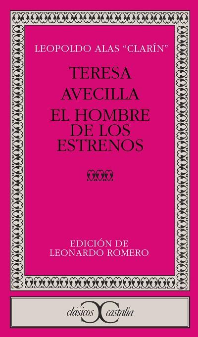TERESA;AVECILLA;EL HOMBRE DE LOS ESTRENOS | 9788470392269 | ALAS, LEOPOLDO - CLARIN | Cooperativa Cultural Rocaguinarda