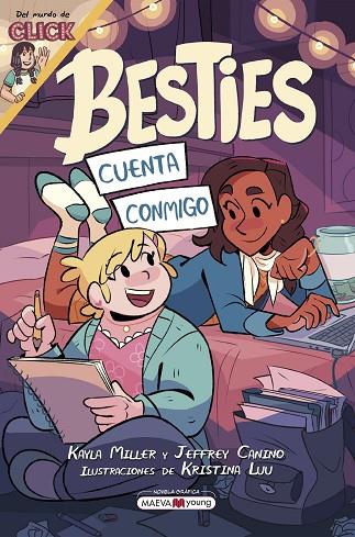 BESTIES. CUENTA CONMIGO | 9788419110824 | MILLER, KAYLA/CANINO, JEFFREY/LUU, KRISTINA | Cooperativa Cultural Rocaguinarda