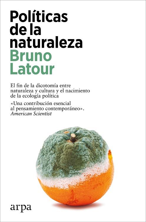 POLÍTICAS DE LA NATURALEZA | 9788419558879 | LATOUR, BRUNO | Cooperativa Cultural Rocaguinarda