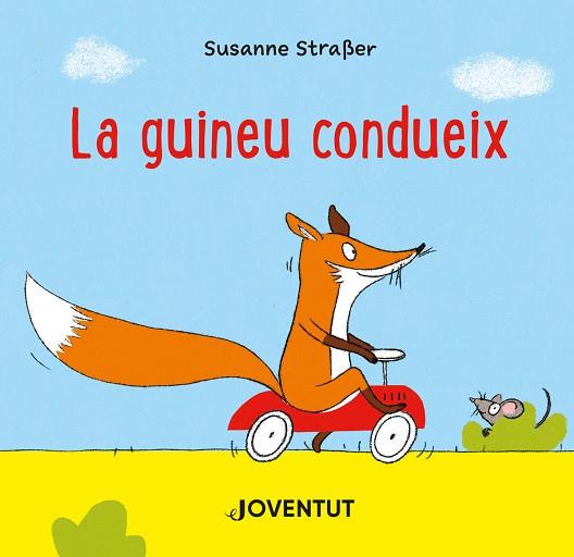 GUINEU CONDUEIX, LA | 9788426147301 | SUSANNE STRAßER | Cooperativa Cultural Rocaguinarda