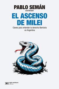 ASCENSO DE MILEI, EL | 9788432320972 | SEMAN, PABLO | Cooperativa Cultural Rocaguinarda