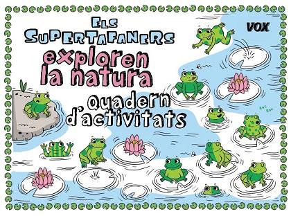 SUPERTAFANERS EXPLOREN LA NATURA, ELS  | 9788499743202 | VOX EDITORIAL | Cooperativa Cultural Rocaguinarda