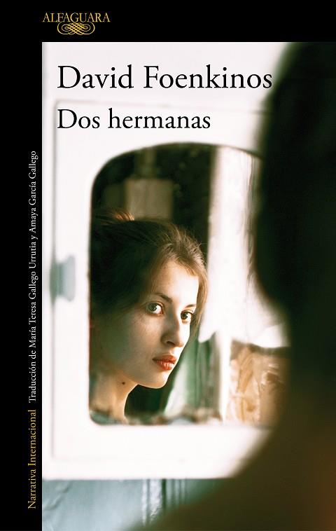 DOS HERMANAS | 9788420438757 | FOENKINOS, DAVID | Cooperativa Cultural Rocaguinarda